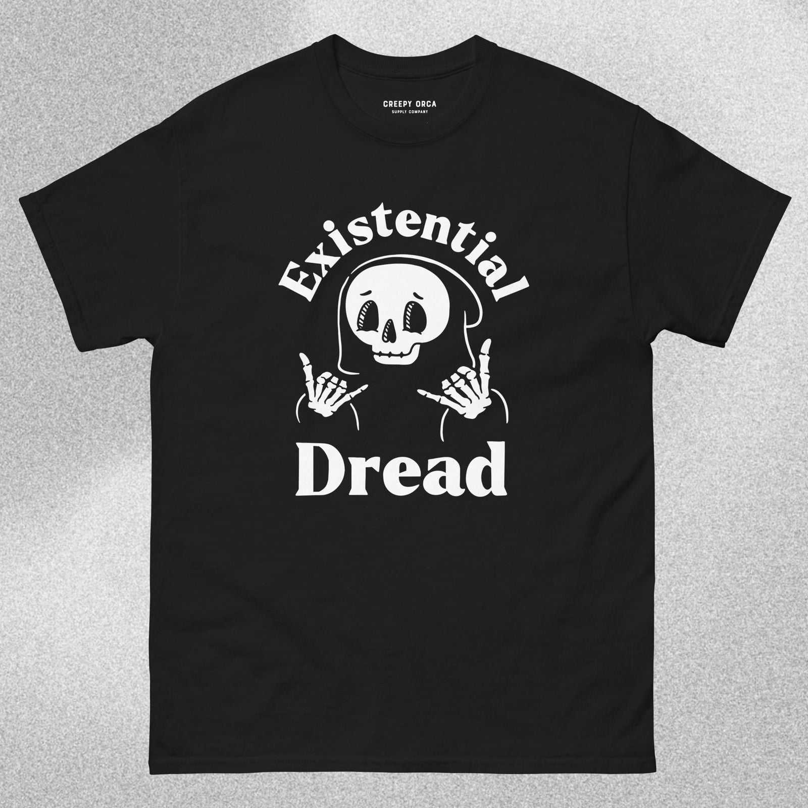 Existential Dread Short - Sleeve Tee - Creepy Orca Supply Co