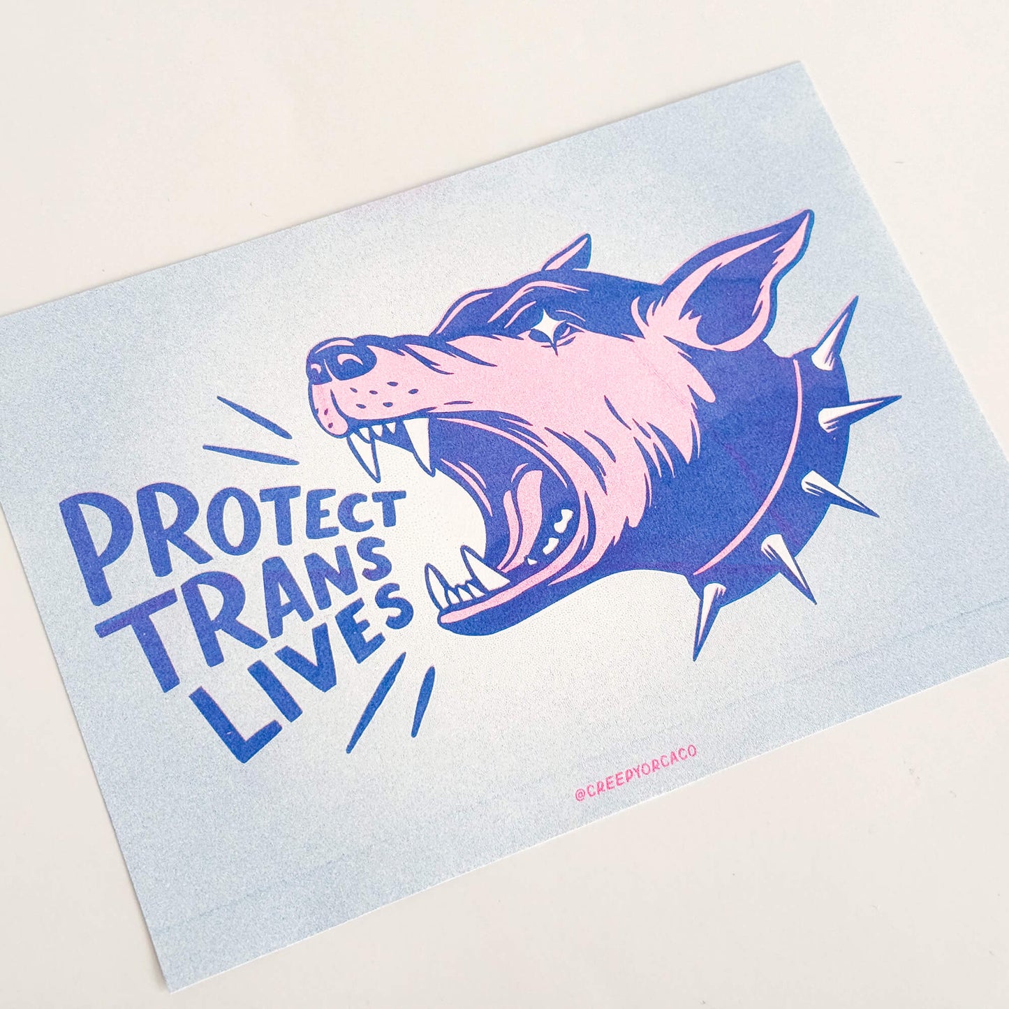 Protect Trans Lives Barking Dog 7x5 Risograph Print - Creepy Orca Supply Co