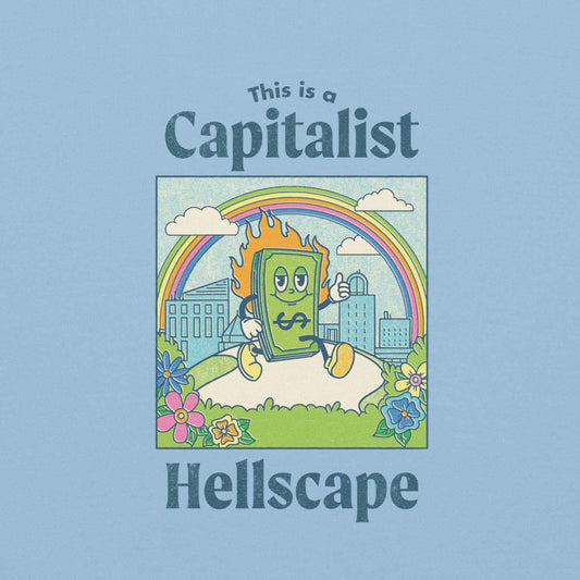 This is a Capitalist Hellscape Sweatshirt - Creepy Orca Supply Co
