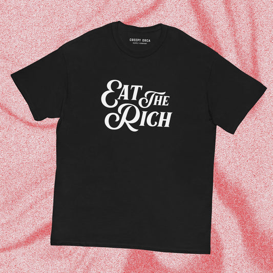 Eat the Rich Anti - Capitalist Short - Sleeve Tee - Creepy Orca Supply Co