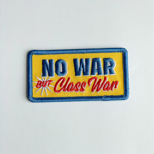 No War But Class War Iron On Patch - Creepy Orca Supply Co
