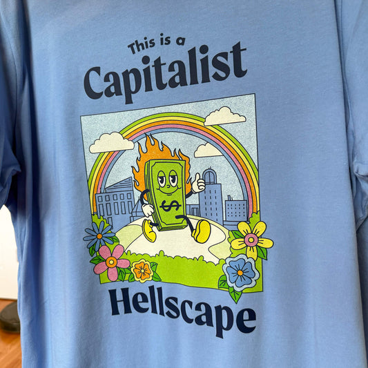 This is a Capitalist Hellscape Short-Sleeve Tee
