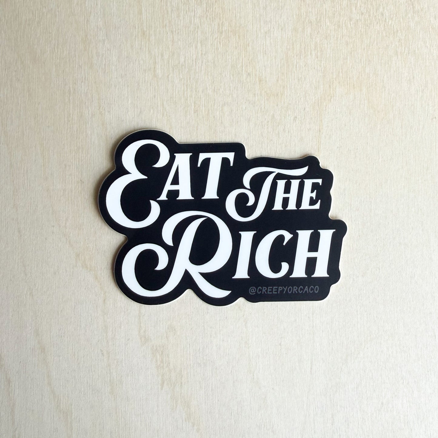 Eat The Rich Sticker