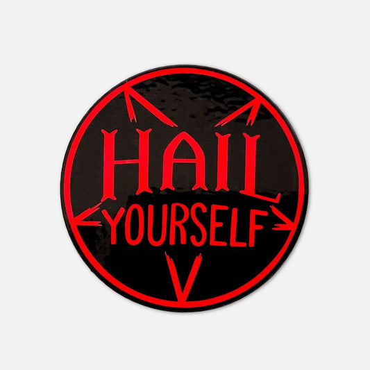Hail Yourself Die Cut Sticker - Creepy Orca Supply Co