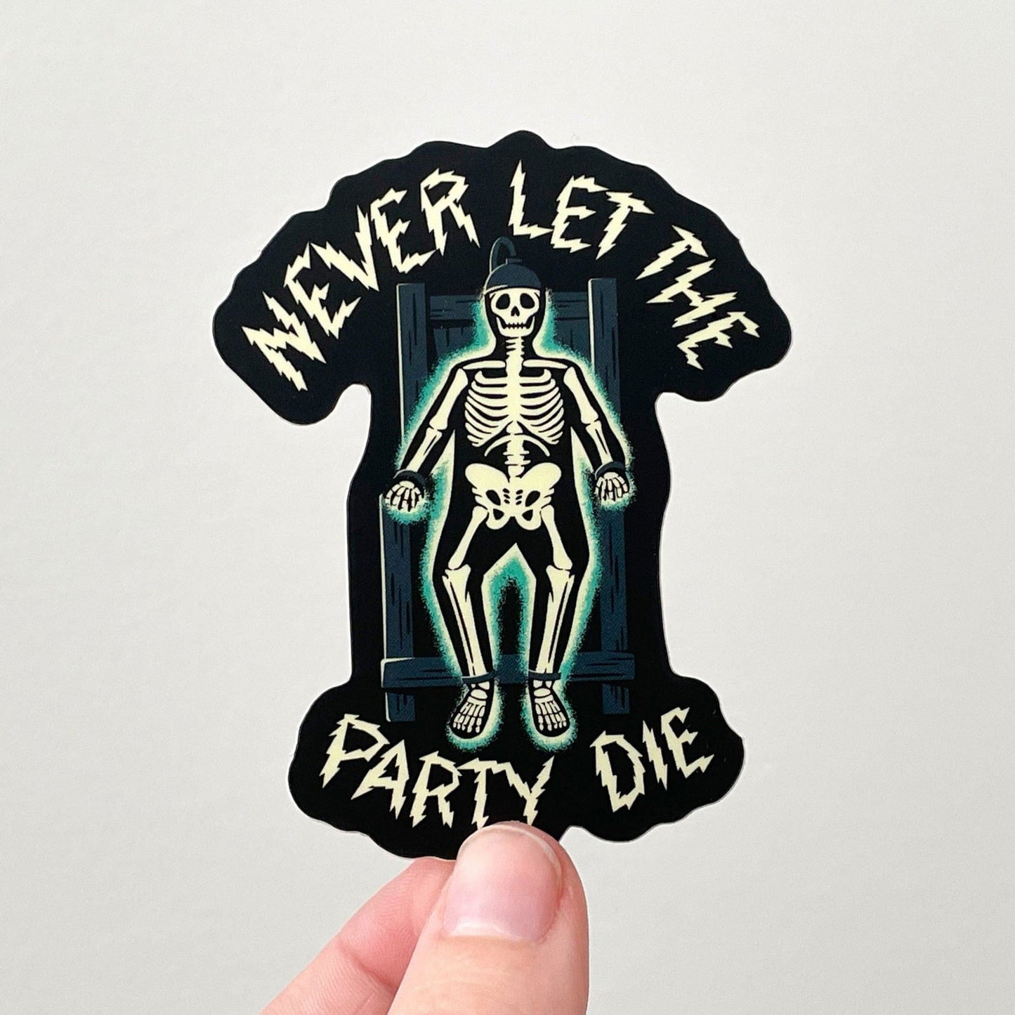 Never Let The Party Die Sticker - Creepy Orca Supply Co