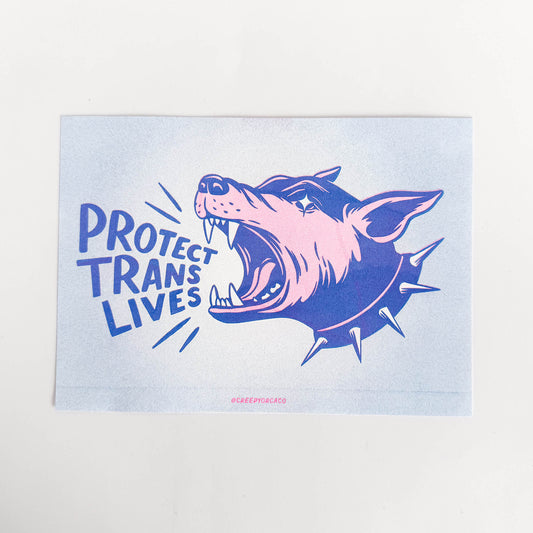 Protect Trans Lives Barking Dog 7x5 Risograph Print - Creepy Orca Supply Co