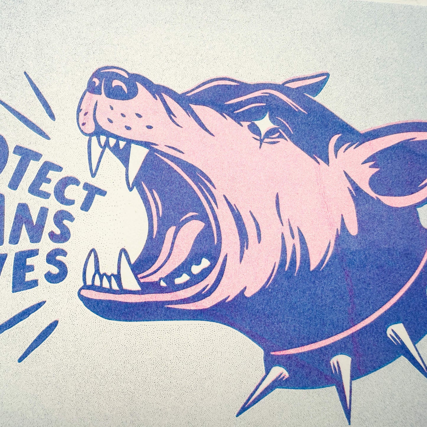 Protect Trans Lives Barking Dog 7x5 Risograph Print - Creepy Orca Supply Co