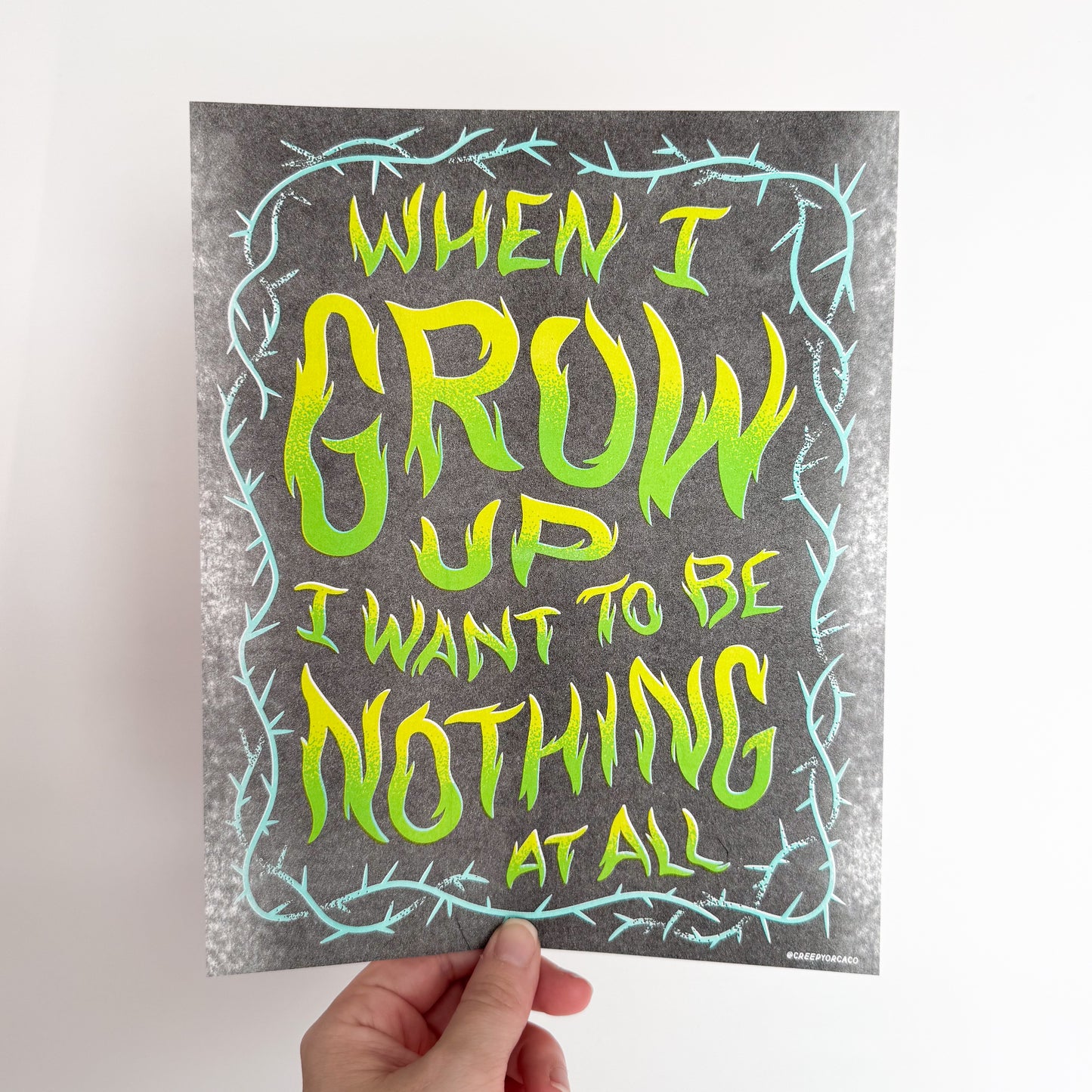 When I Grow Up I Want To Be Nothing At All Risograph Print