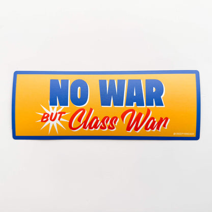 No War But Class War Bumper Sticker
